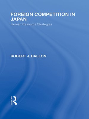 cover image of Foreign Competition in Japan